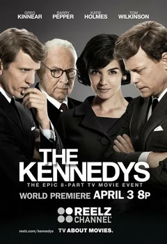 Сериал Клан Кеннеди 1 сезон (1-8 серия)